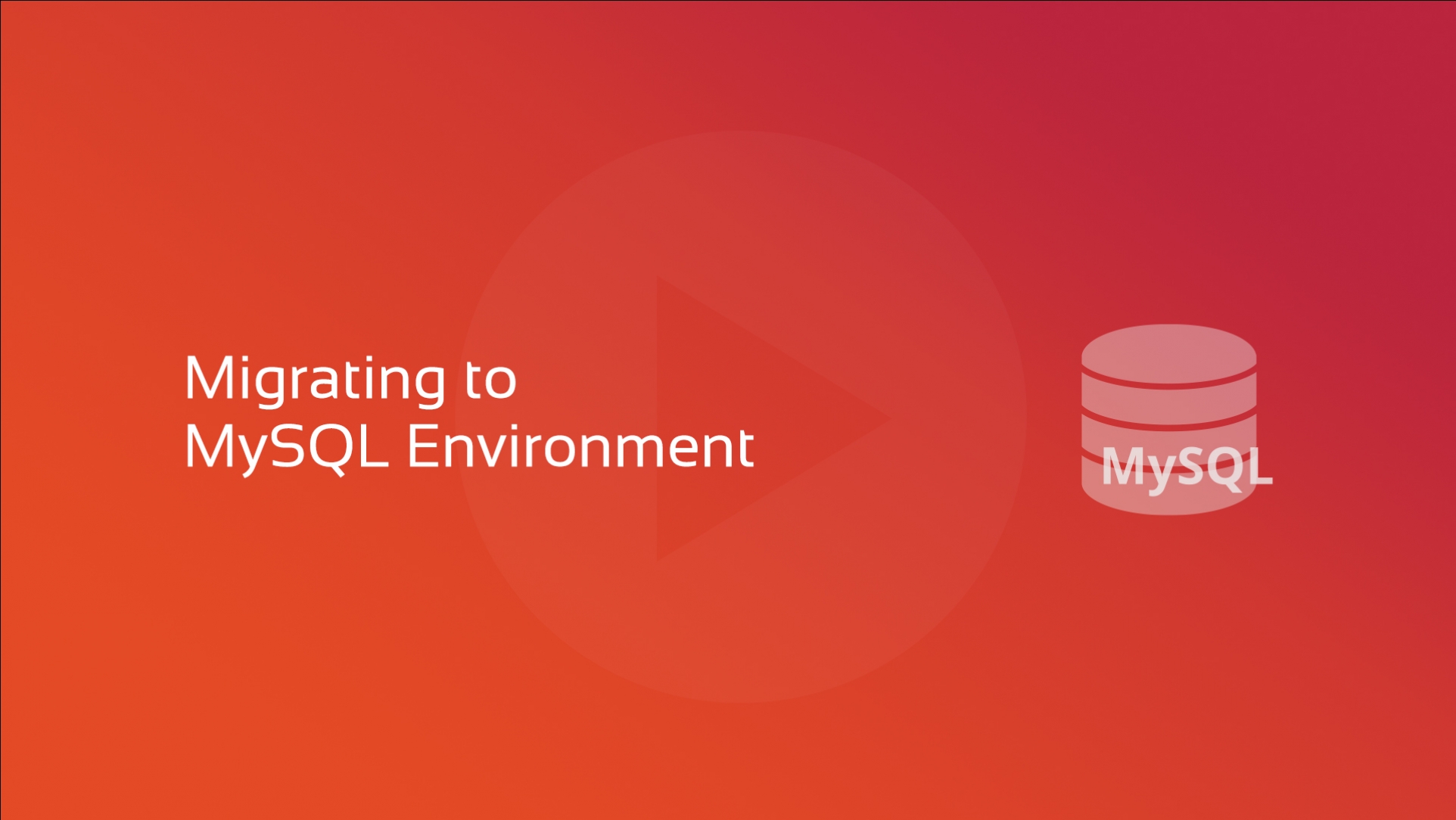 Migrating to MySQL Environment